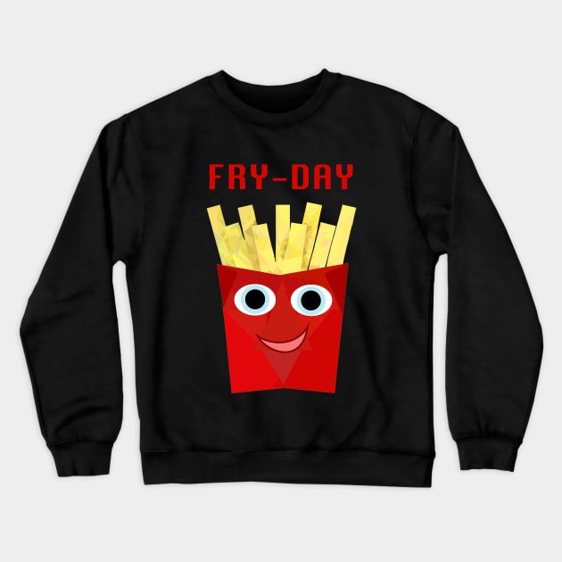 Fry-Day Crewneck Sweatshirt by Geometrico22